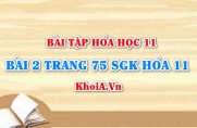 Bài 2 trang 75 SGK Hóa 11: Tính chất vật lí, tính chất hóa học CO, CO2 axit cacbonic và muối Cacbonat